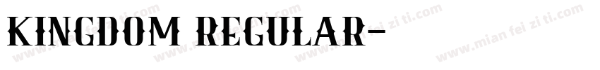 Kingdom Regular字体转换